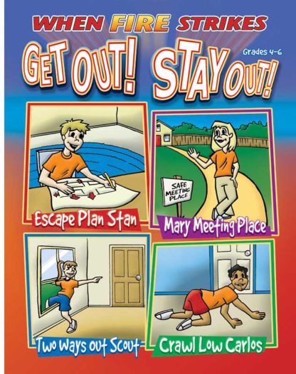 When Fire Strikes: Get Out! Stay Out! Activity Book for Grades 4 - 6