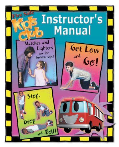 Stretch and the Fire Safe Kids Club Instructor's Manual