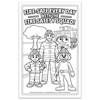 "Fire-Safe Every Day With The Fire Safety Squad" Color Me Poster
